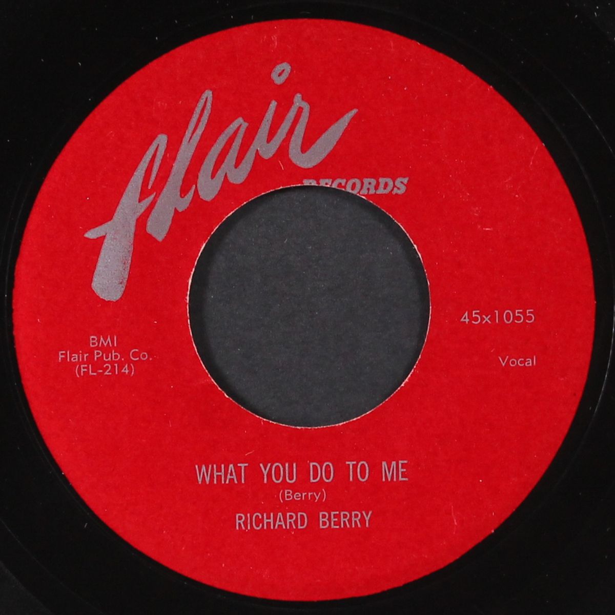 what you do to me / the big break by RICHARD BERRY