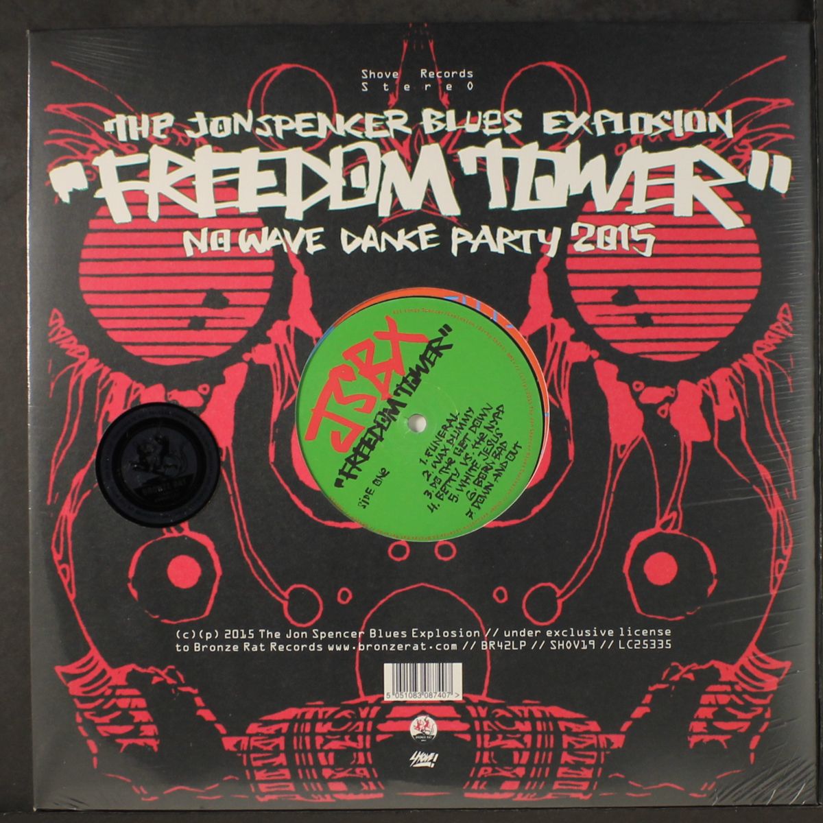 freedom tower: no wave dance party 2015 by JON SPENCER BLUES EXPLOSION