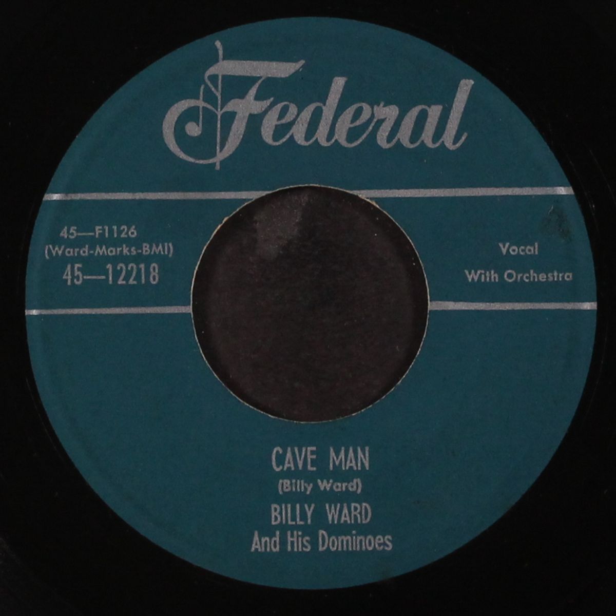 love me now or let me go / cave man by BILLY WARD & DOMINOES