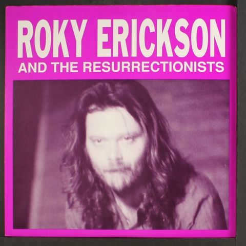 ROKY ERICKSON & RESURRECTIONISTS