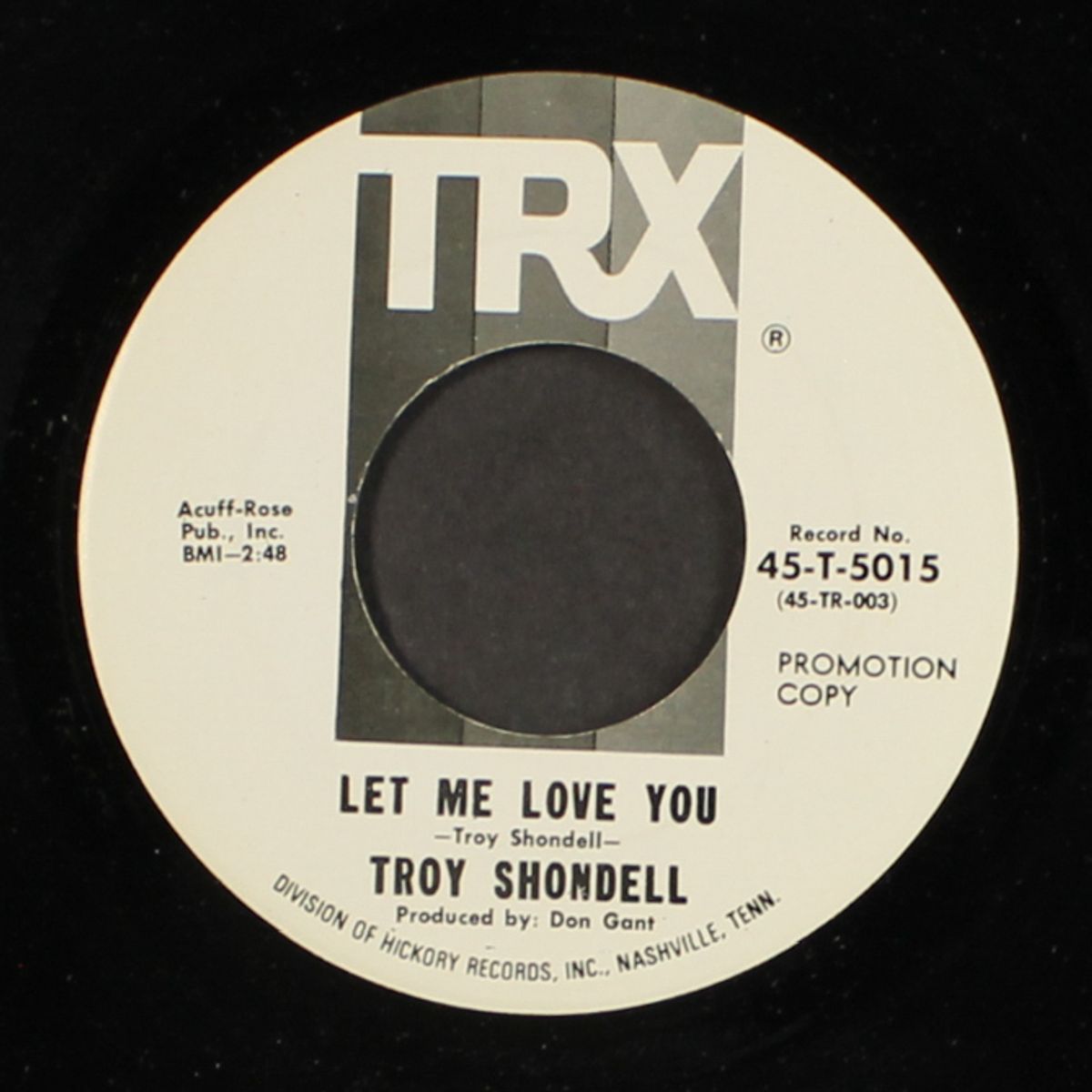 let me love you by TROY SHONDELL