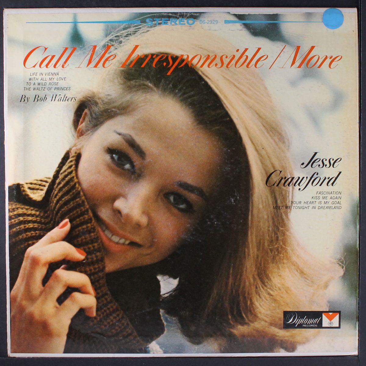 call me irresponsible / more by JESSE CRAWFORD