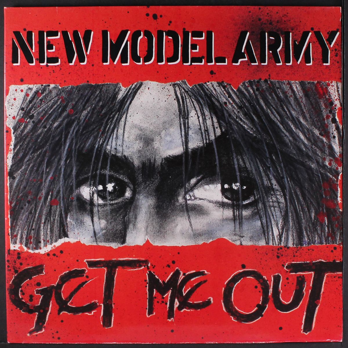 get me out by NEW MODEL ARMY