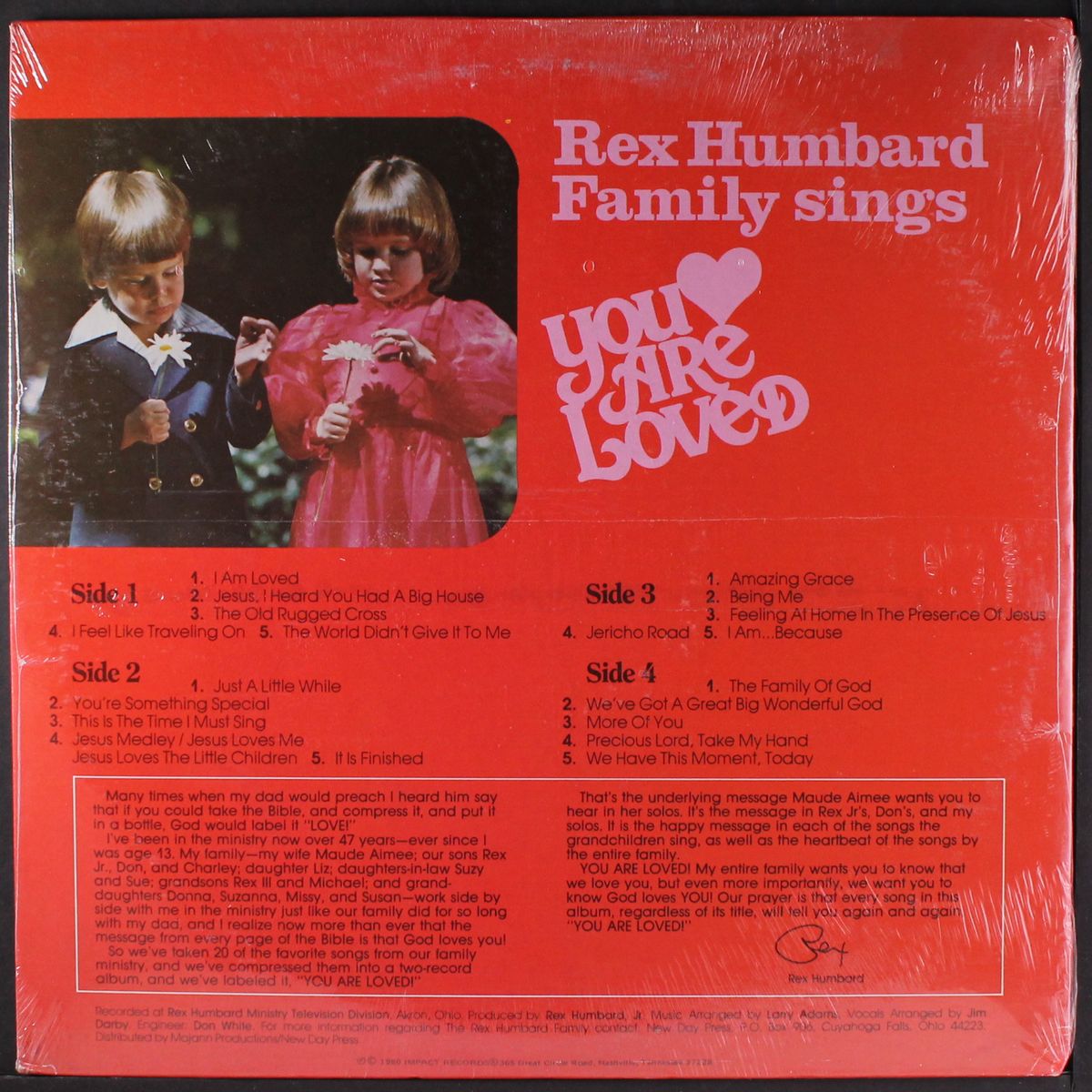 you are loved by REX HUMBARD FAMILY