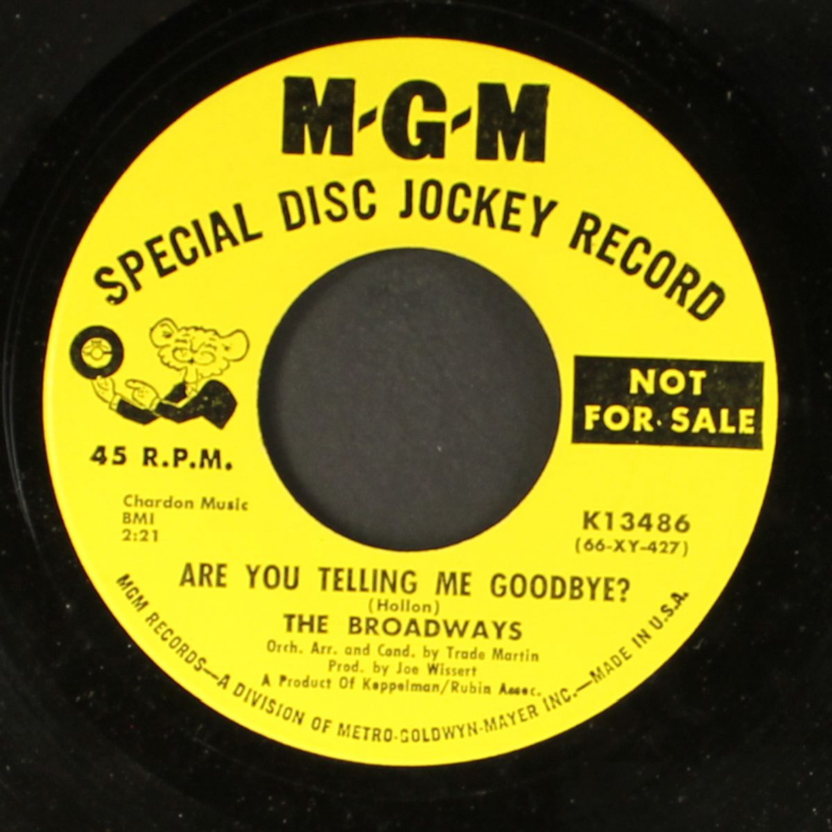 are you telling me goodbye? / goin' goin' gone by BROADWAYS