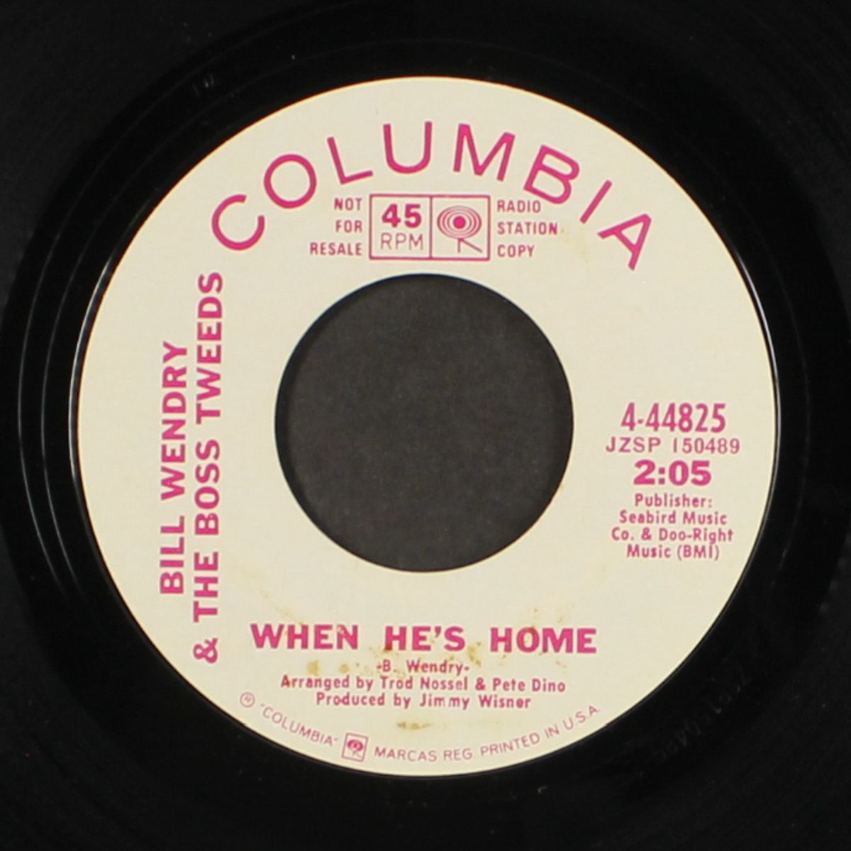 tryin' to get to you / when he's home by BILL WENDRY & BOSS TWEEDS