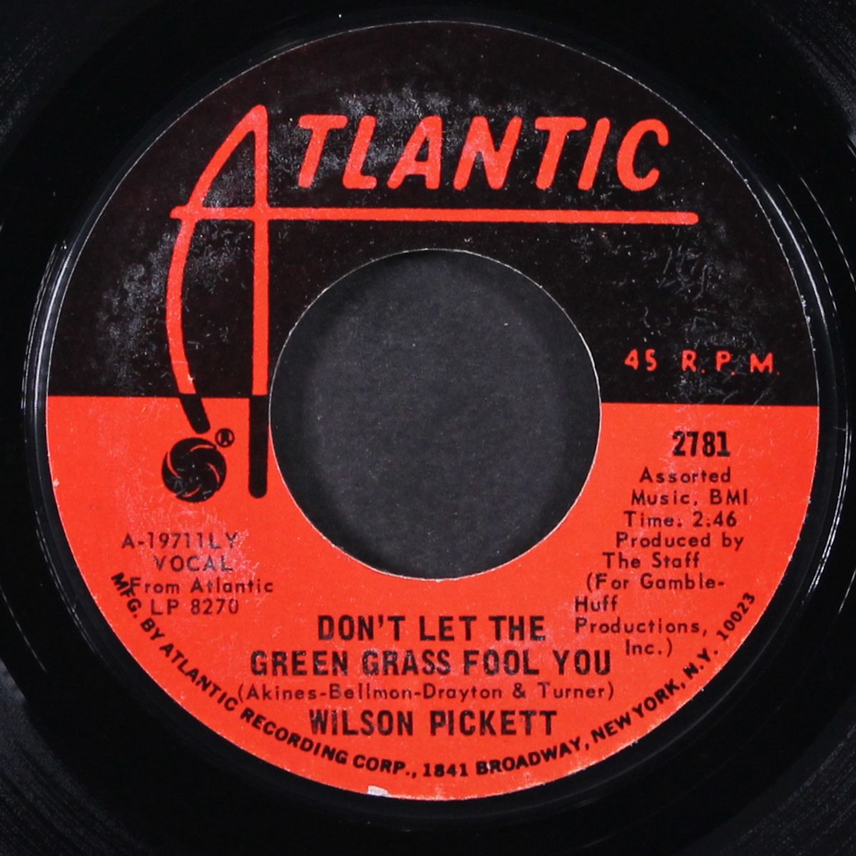 don't let the green grass fool you / ain't no doubt about it by WILSON PICKETT