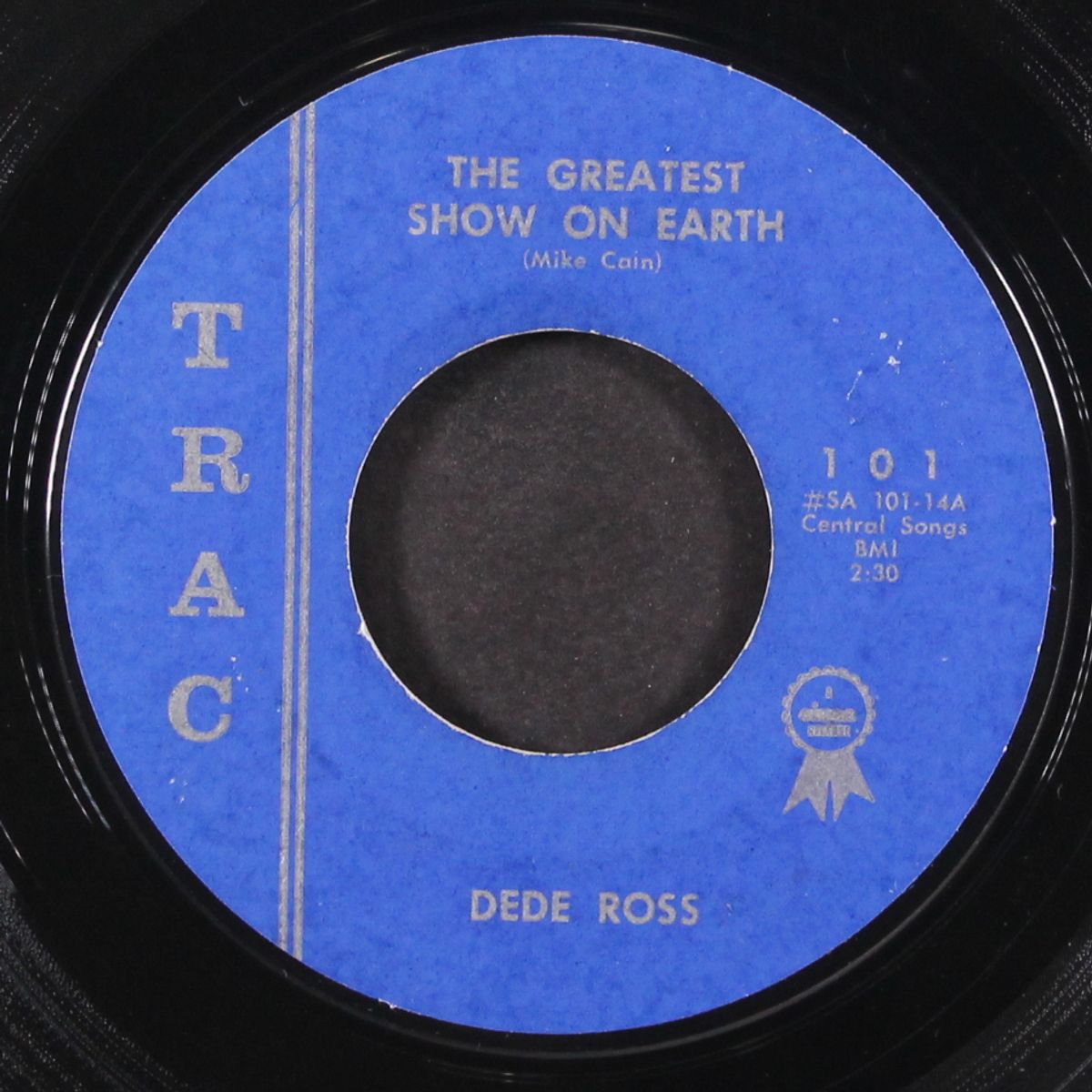 the greatest show on earth / i always come back to you by DEDE ROSS