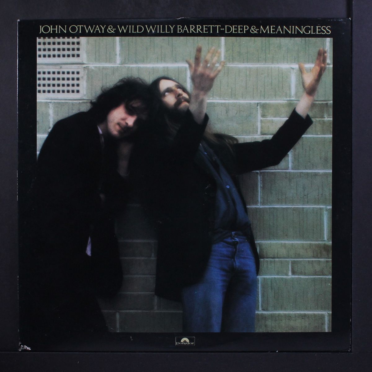 deep & meaningless by JOHN OTWAY & WILD WILLY BARRETT
