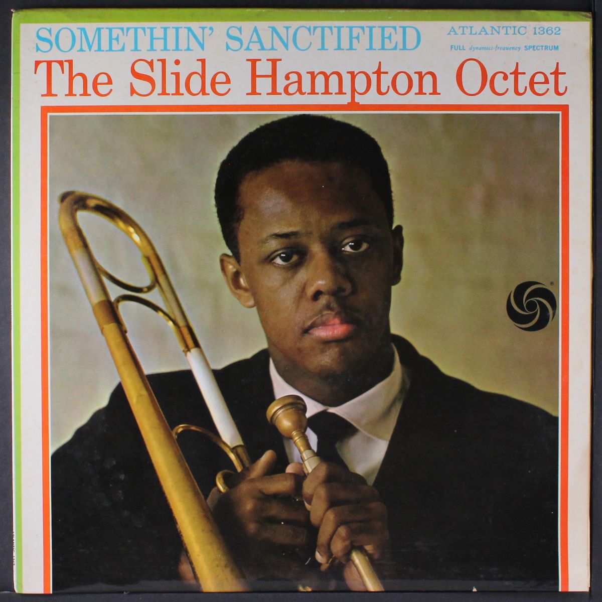somethin' sanctified by SLIDE HAMPTON