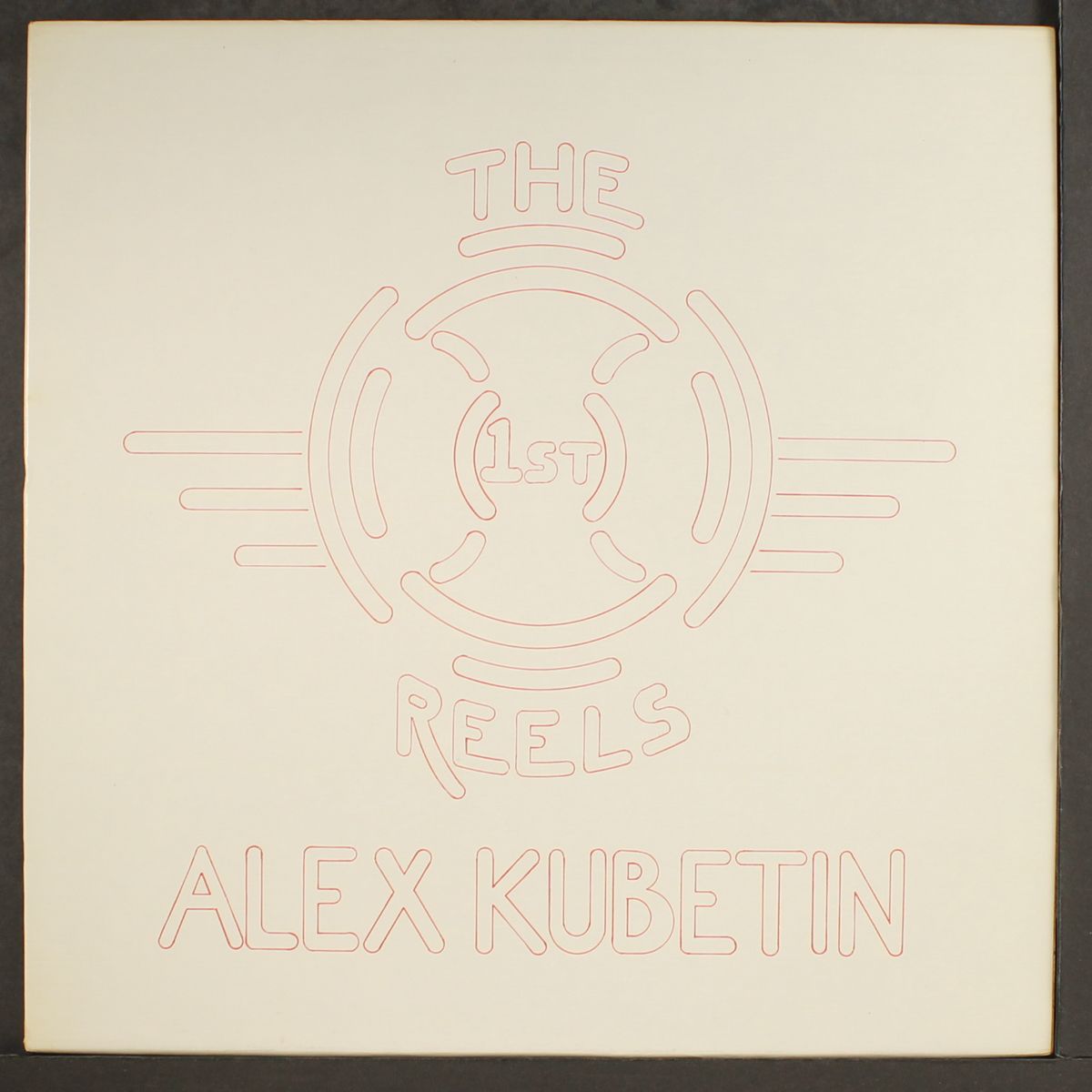 the 1st reels by ALEX KUBETIN