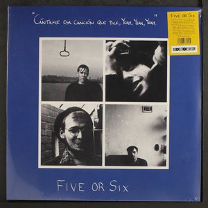 FIVE OR SIX