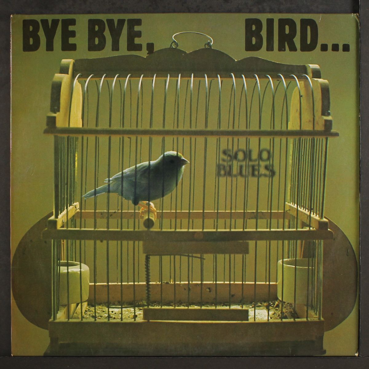 bye bye bird - still in the cage? by VARIOUS