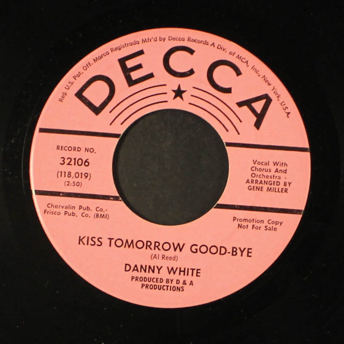 kiss tomorrow goodbye / you can never keep a good man down by DANNY WHITE