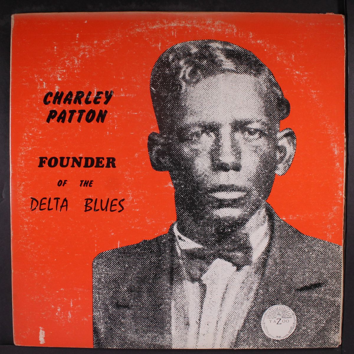 founder of the delta blues by CHARLEY PATTON