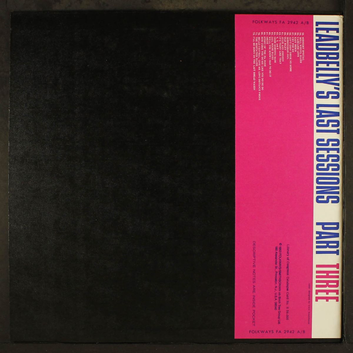 last sessions, part 3 by LEADBELLY