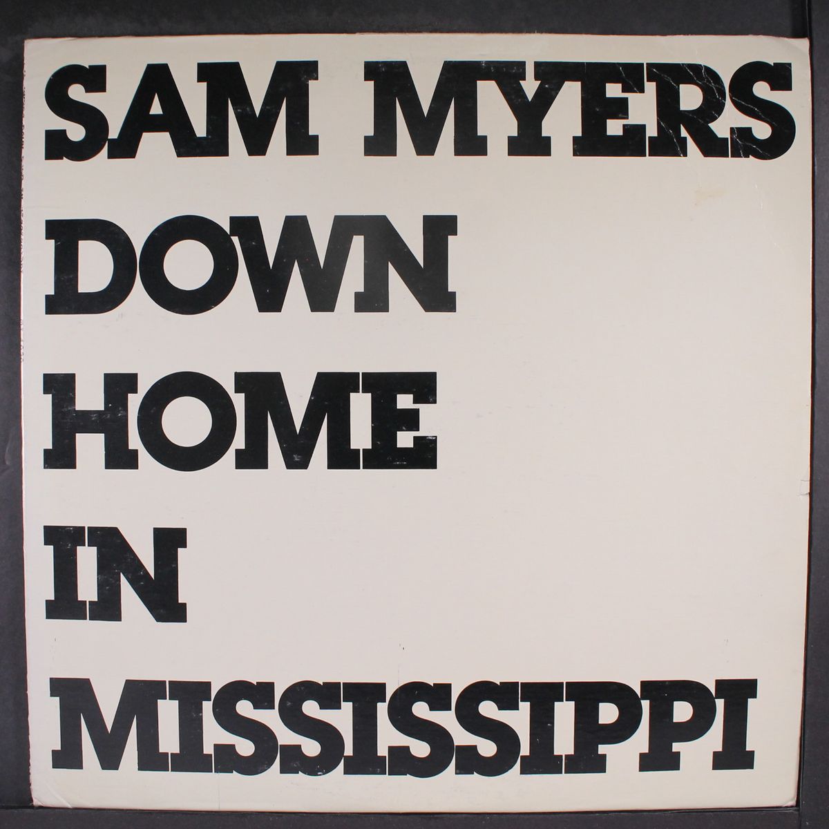 down home in mississippi by SAM MYERS