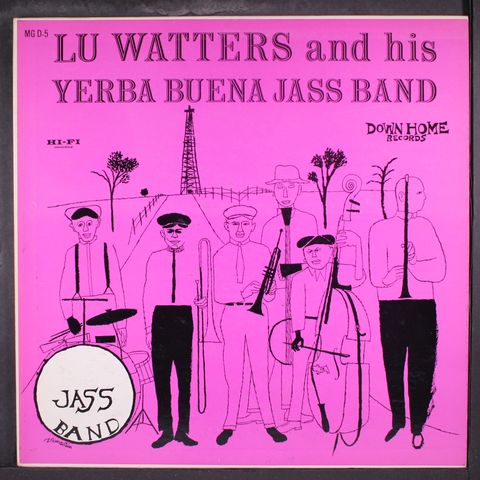 LU WATTERS & YERBA BUENA JASS BAND