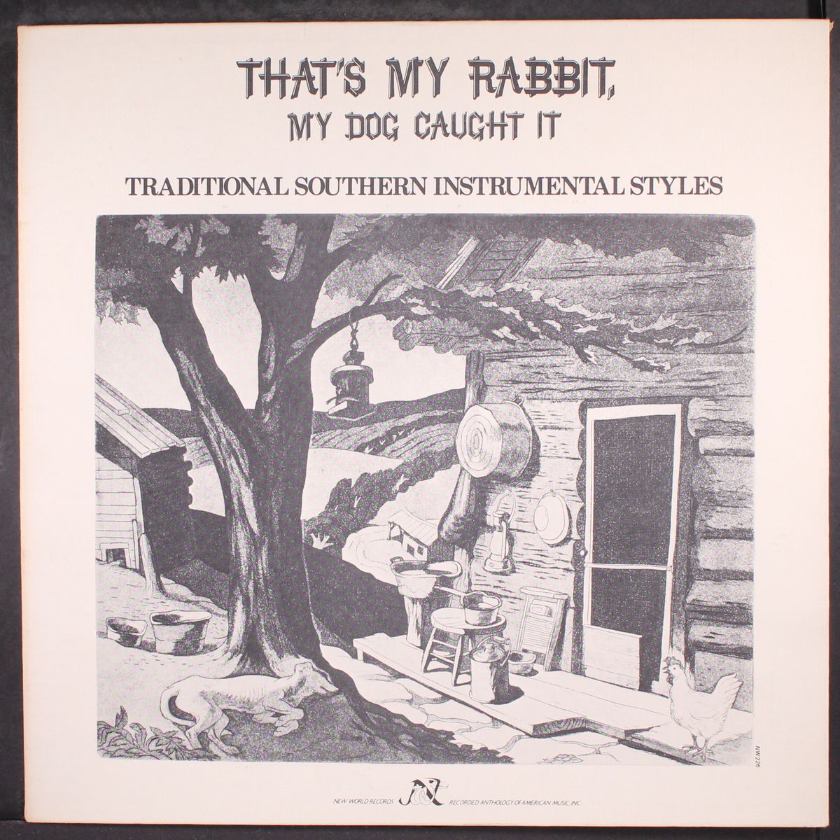 that's my rabbit, my dog caught it; traditional southern instrumental by VARIOUS