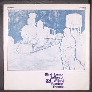 BLIND LEMON JEFFERSON & RAMBLIN' THOMAS