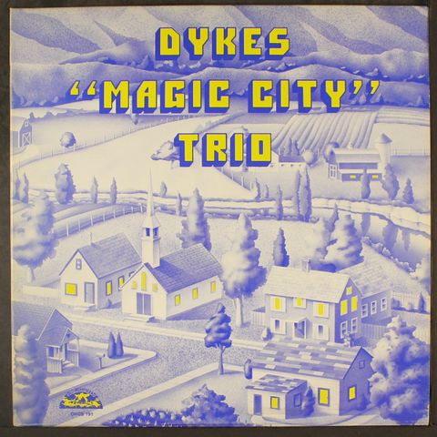 DYKES MAGIC CITY TRIO