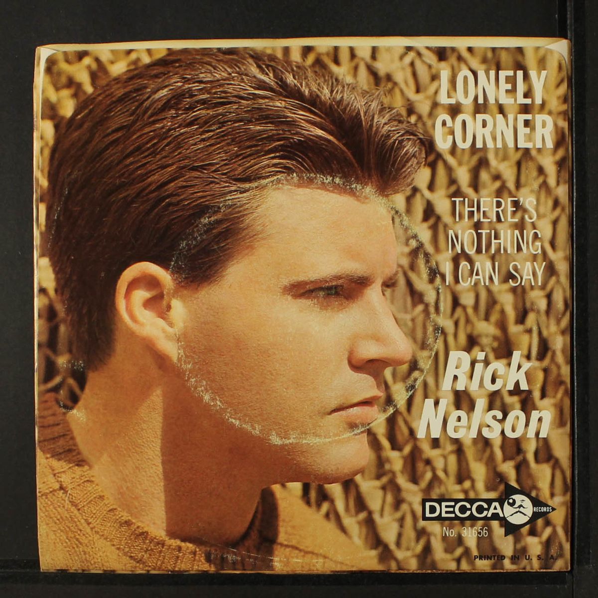 there's nothing i can say / lonely corner by RICK NELSON