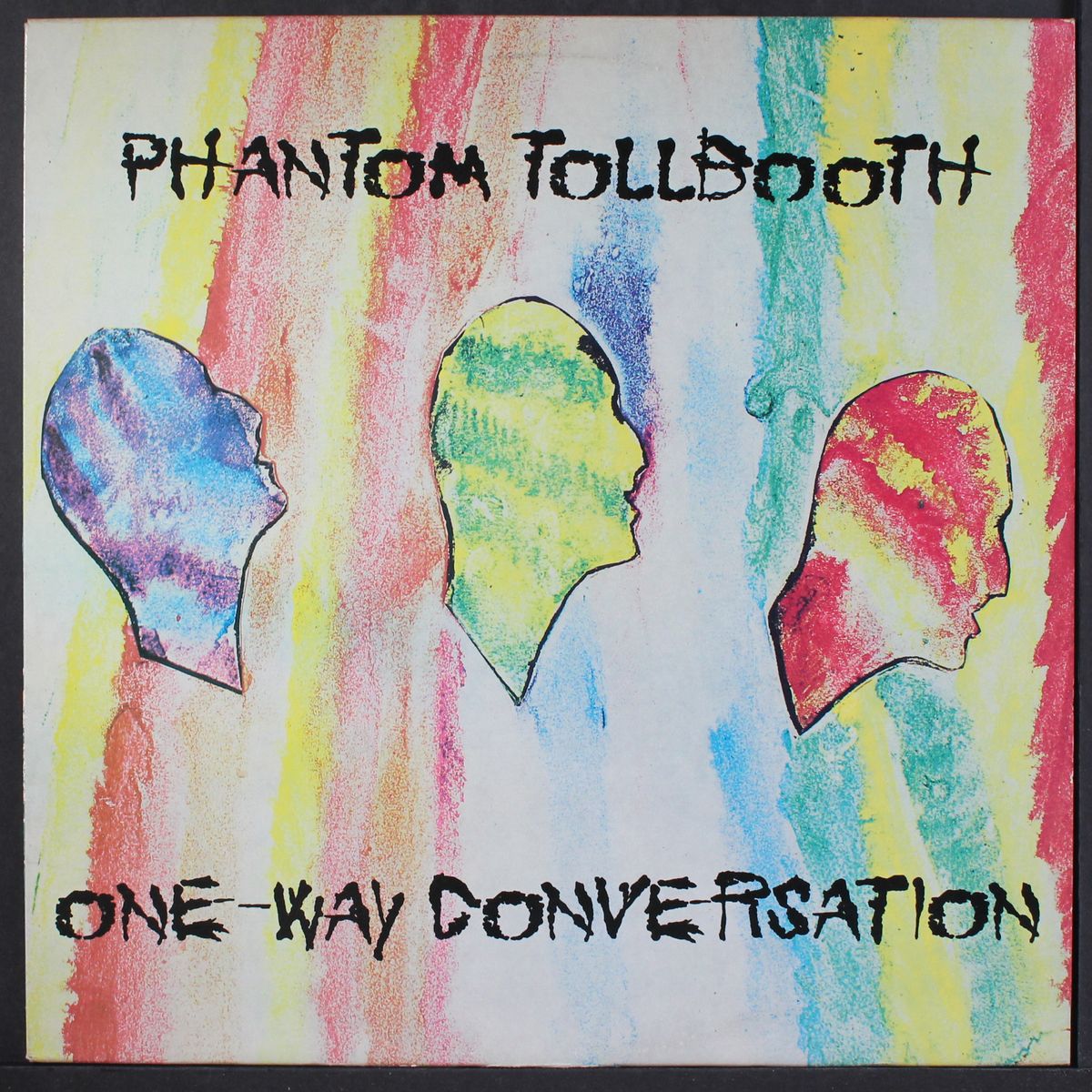 one-way conversation by PHANTOM TOLLBOOTH