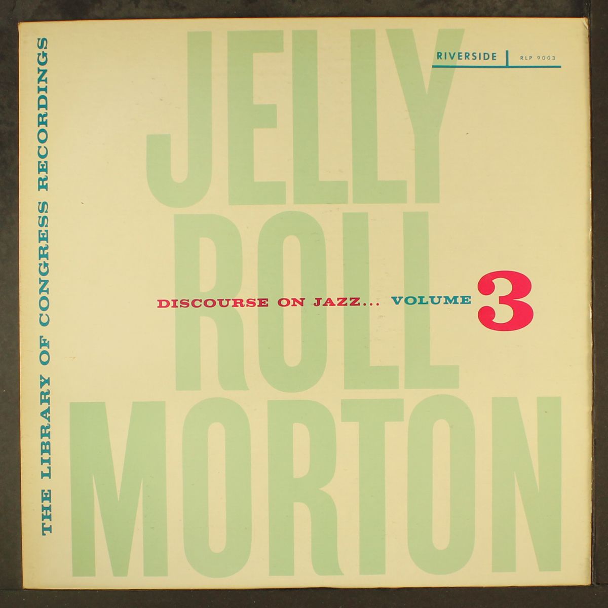 vol. 3, discourse on jazz by JELLY ROLL MORTON