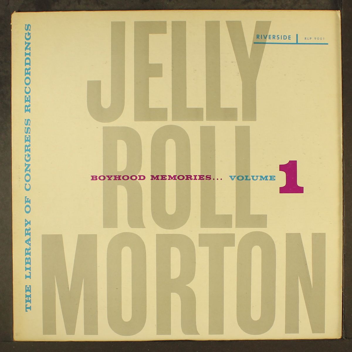 vol. 1, boyhood memories by JELLY ROLL MORTON