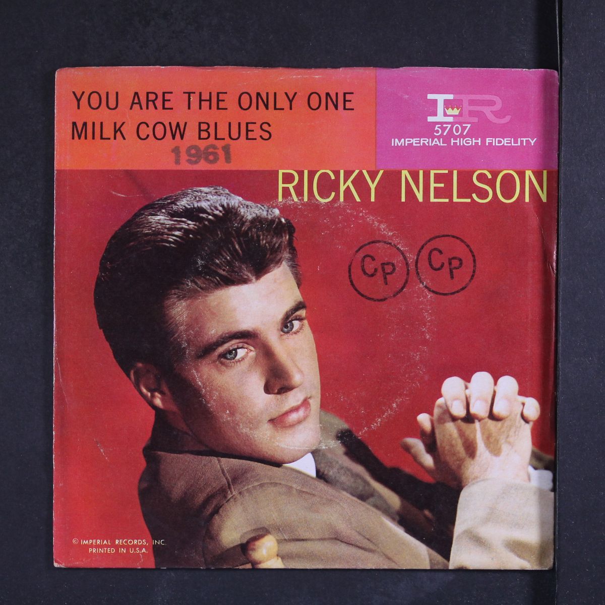 milk cow blues / you are the only one by RICK NELSON
