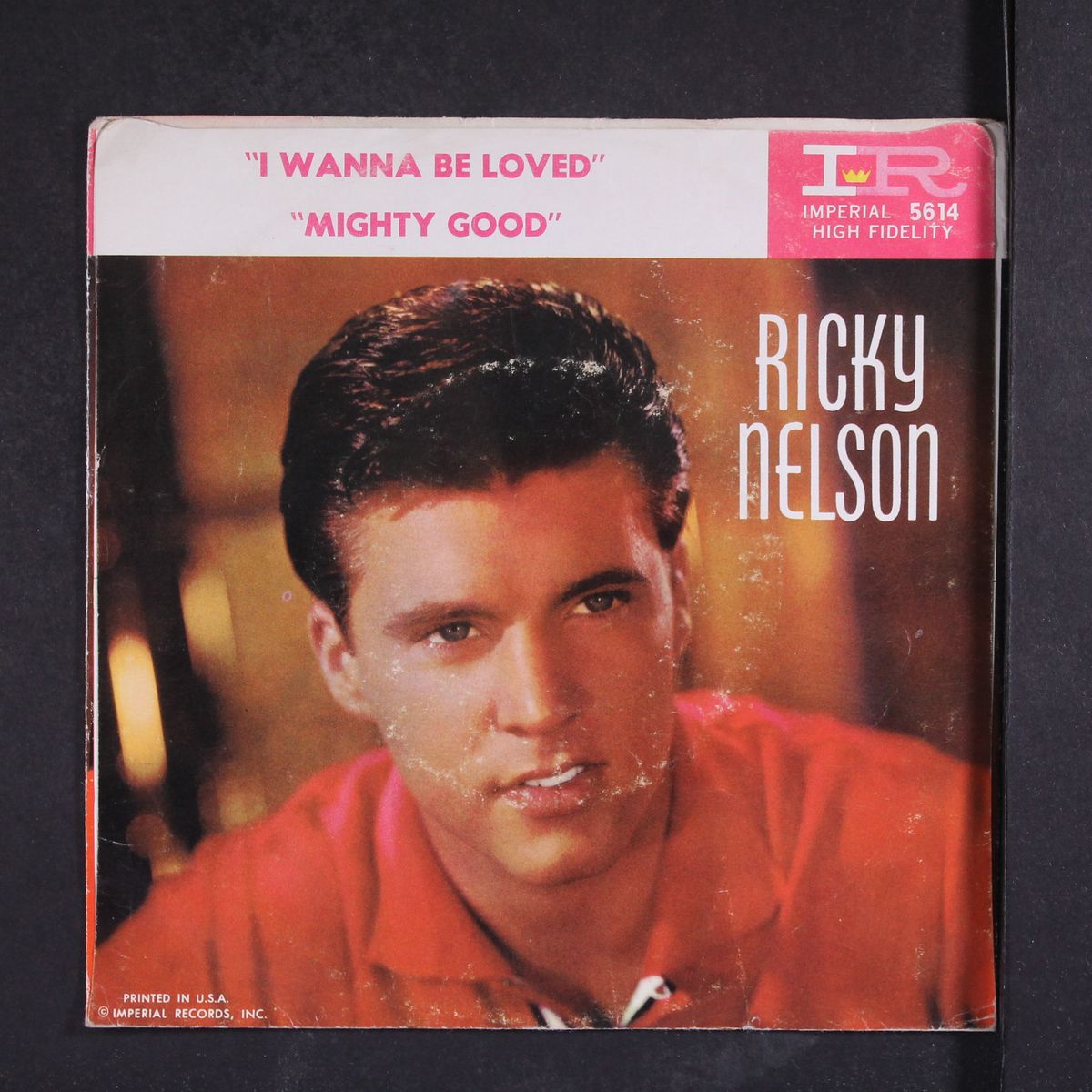 i wanna be loved / mighty good by RICKY NELSON