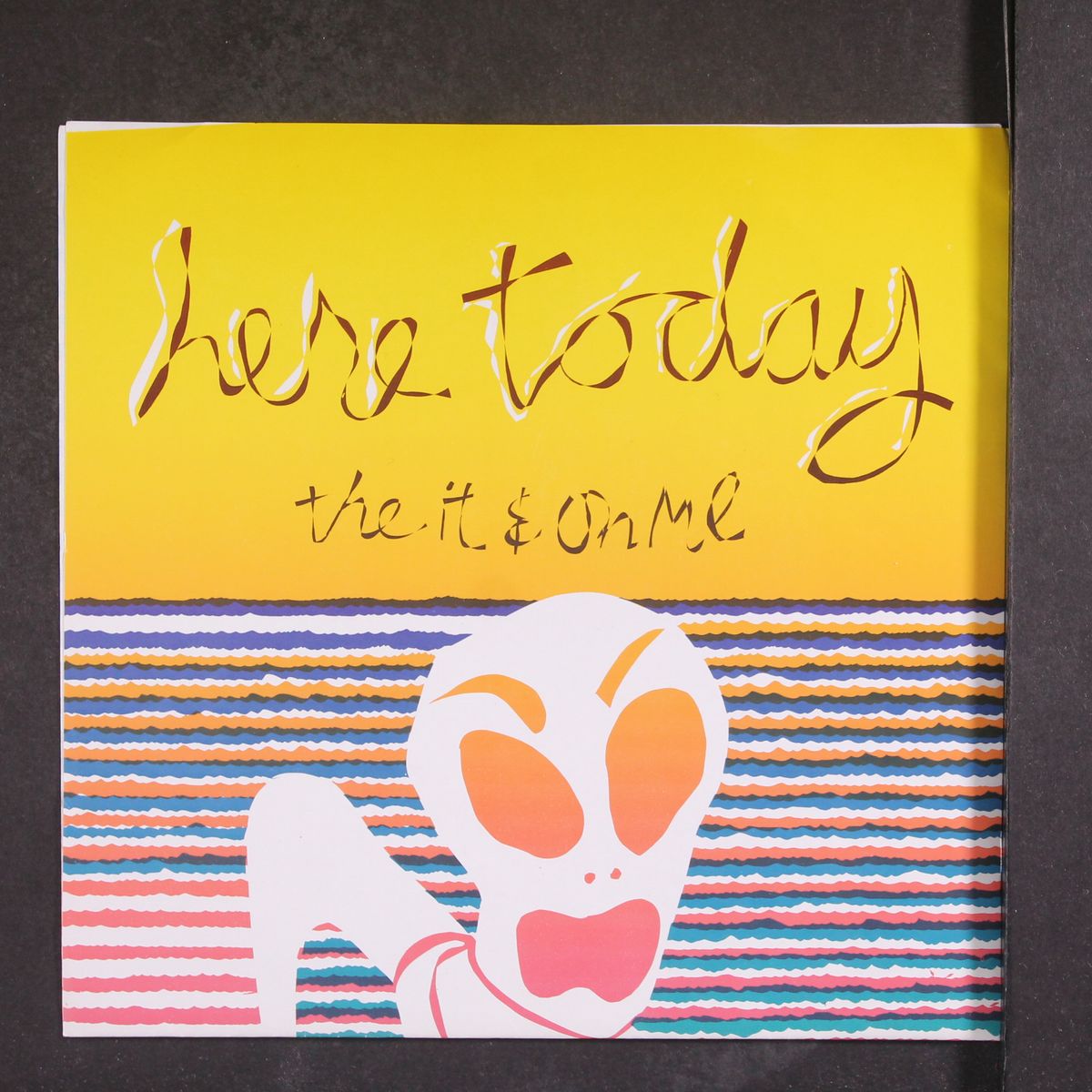 the it / on me by HERE TODAY