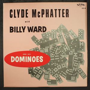 CLYDE MCPHATTER W/ BILLY WARD & DOMINOES