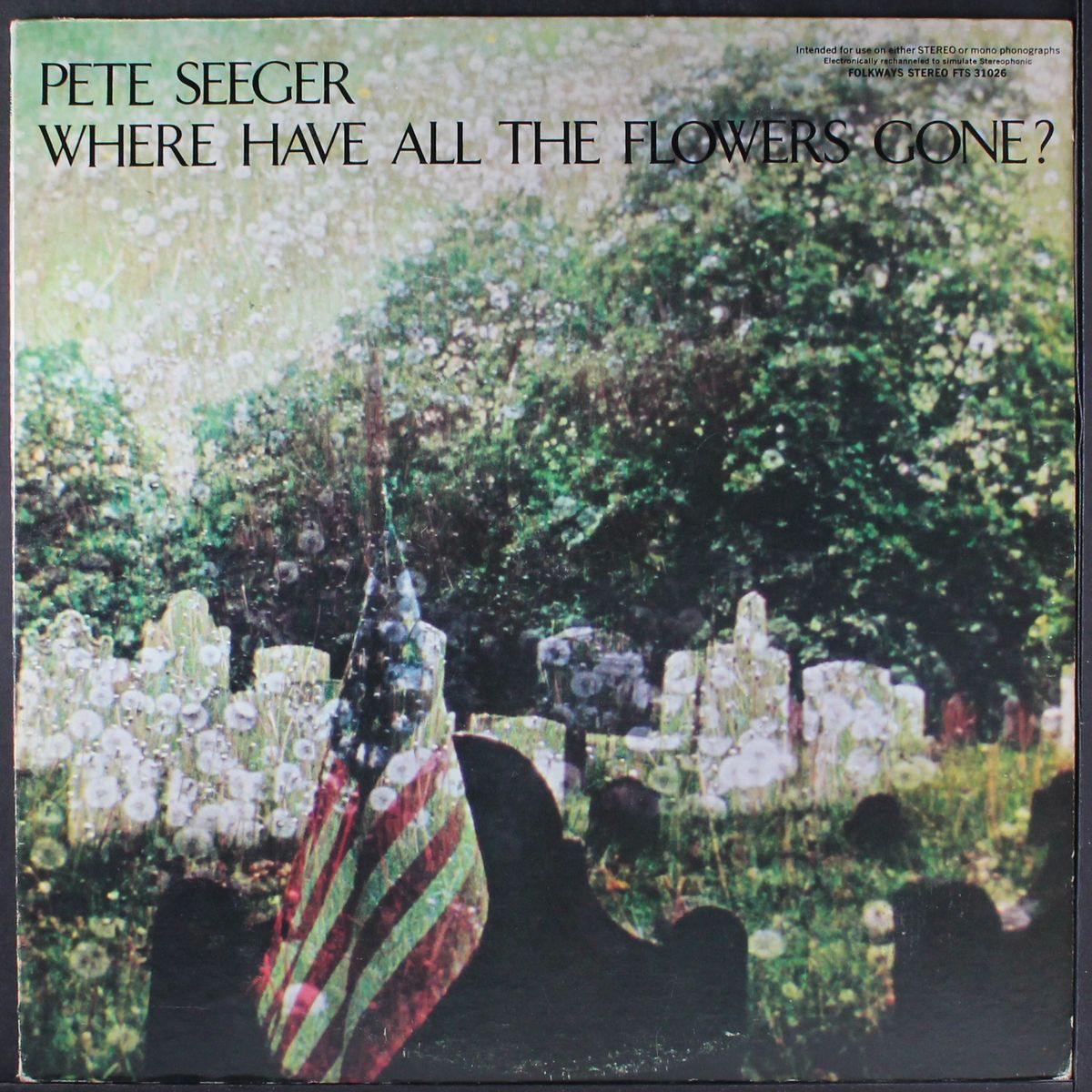 where have all the flowers gone? by PETE SEEGER