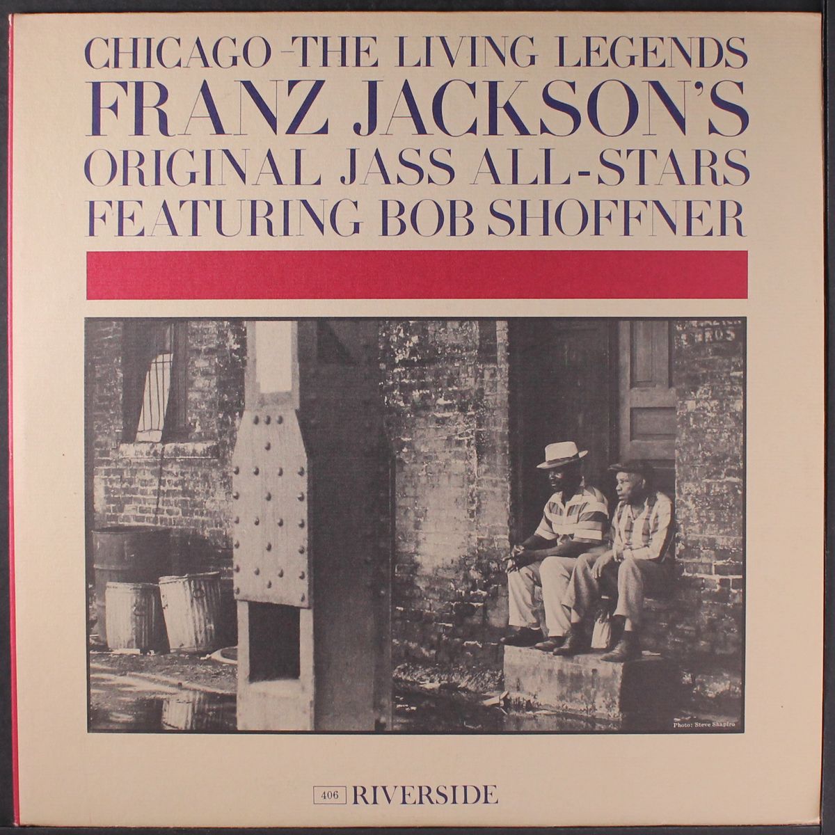 chicago; the living legends by FRANZ JACKSON & ORIGINAL JASS ALL-STARS