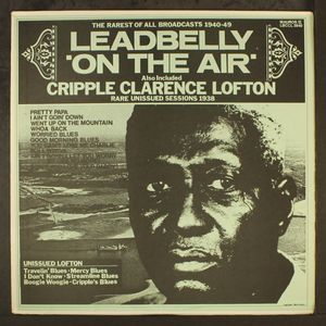 LEADBELLY / CRIPPLE CLARENCE LOFTON