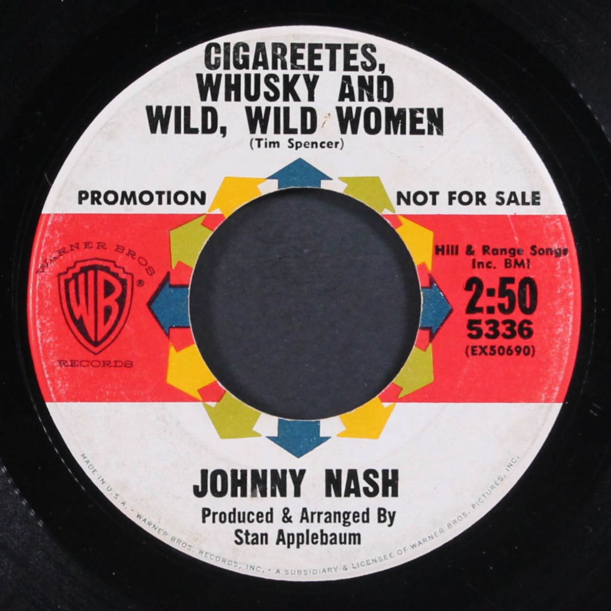 i'm movin' on / cigareetes, whusky and wild, wild women by JOHNNY NASH