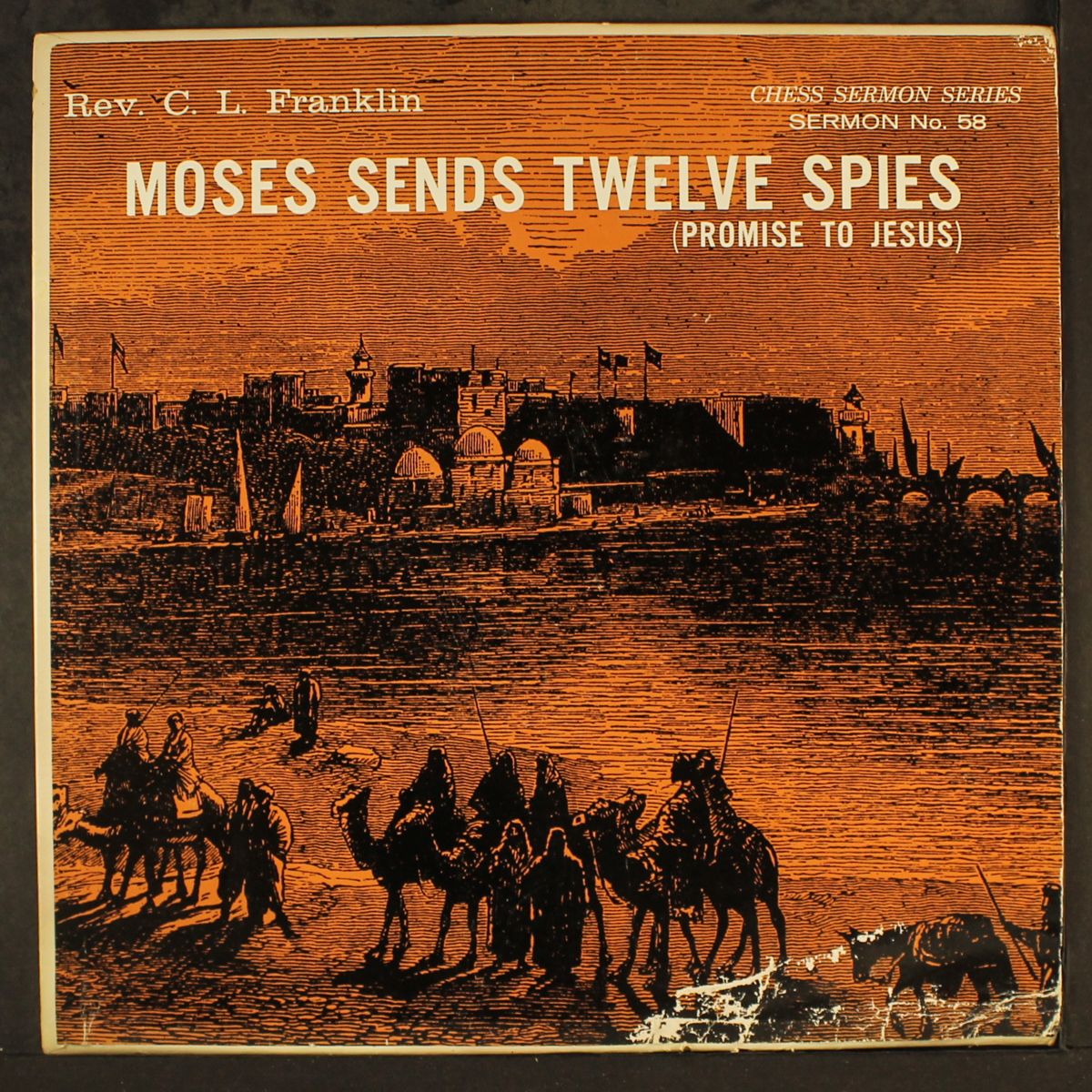 moses sends twelve spies by REV. C.L. FRANKLIN