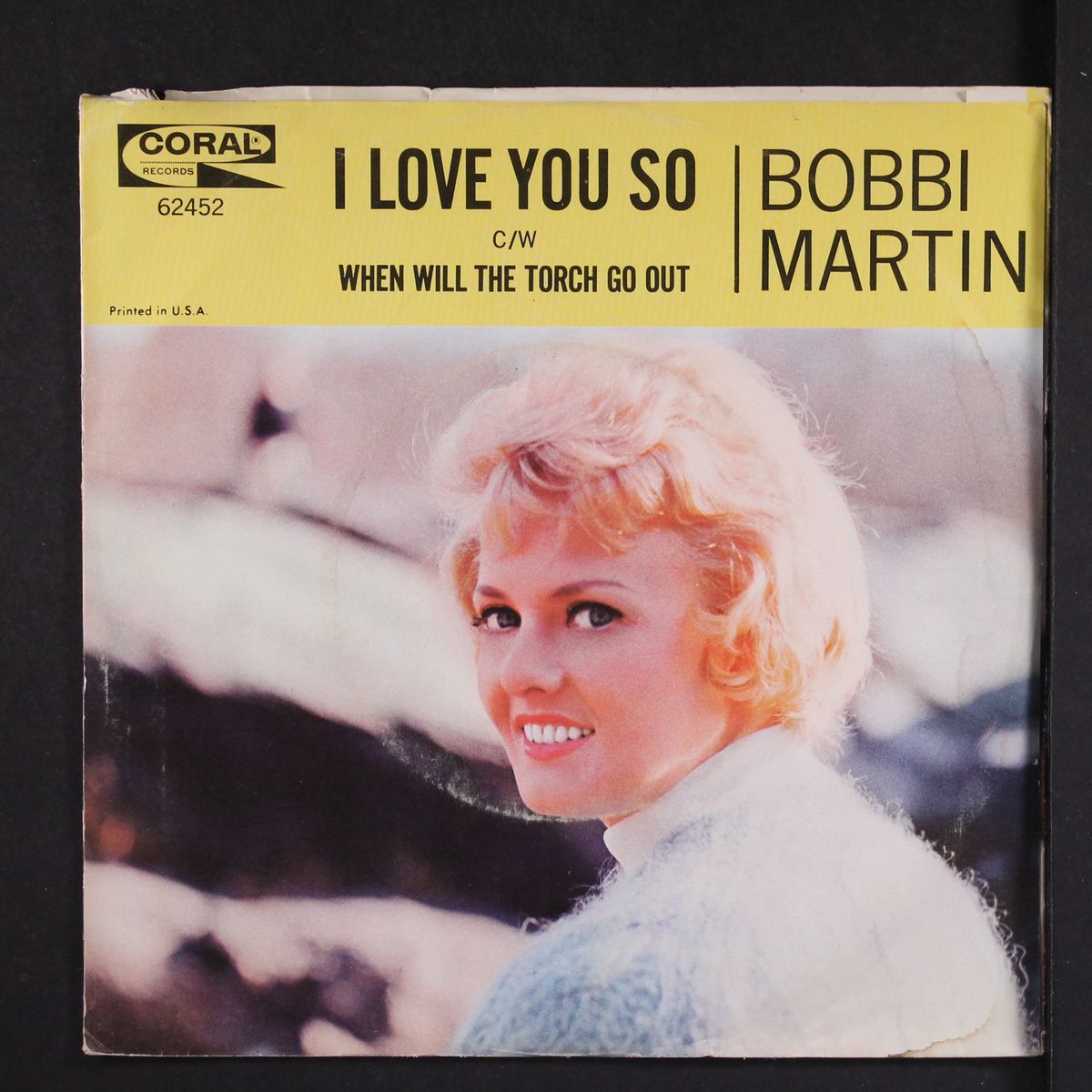 when will the torch go out / i love you so by BOBBI MARTIN