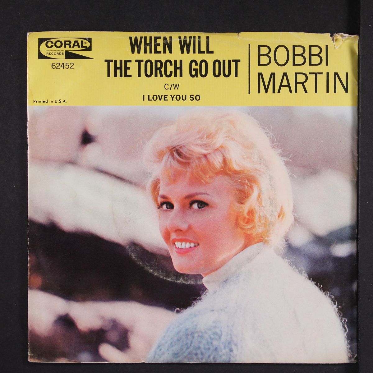 when will the torch go out / i love you so by BOBBI MARTIN