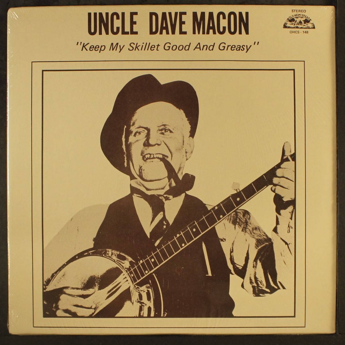 keep my skillet good and greasy by UNCLE DAVE MACON