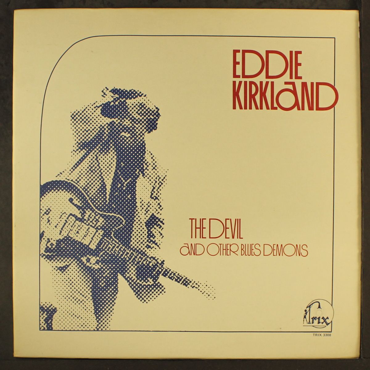 the devil and other blues demons by EDDIE KIRKLAND