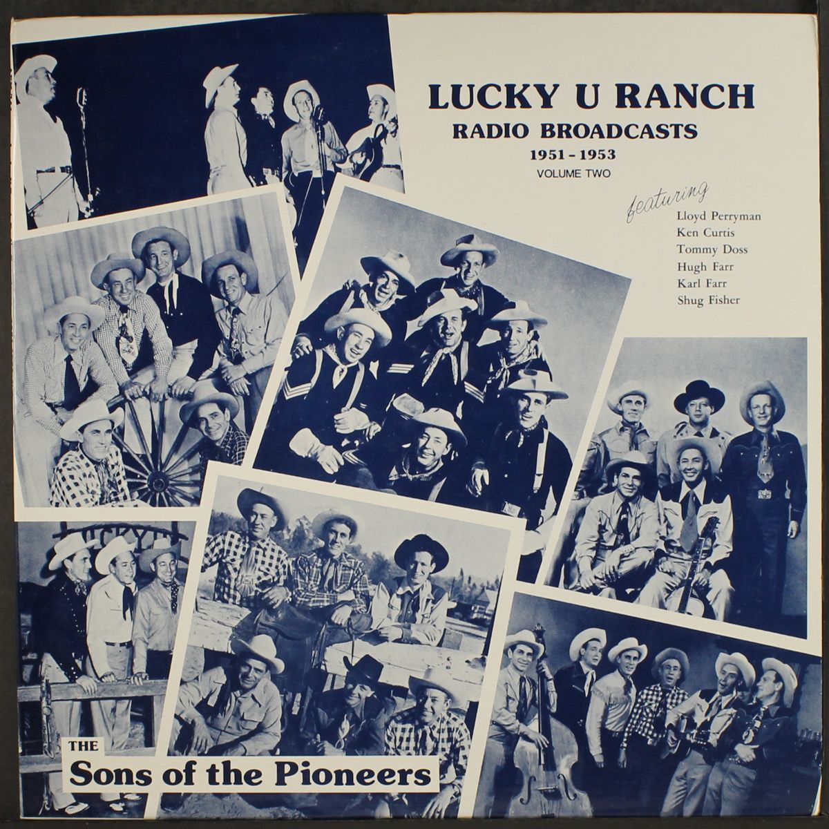 lucky u ranch radio broadcasts, 1951-53, vol. 2 by SONS OF THE PIONEERS