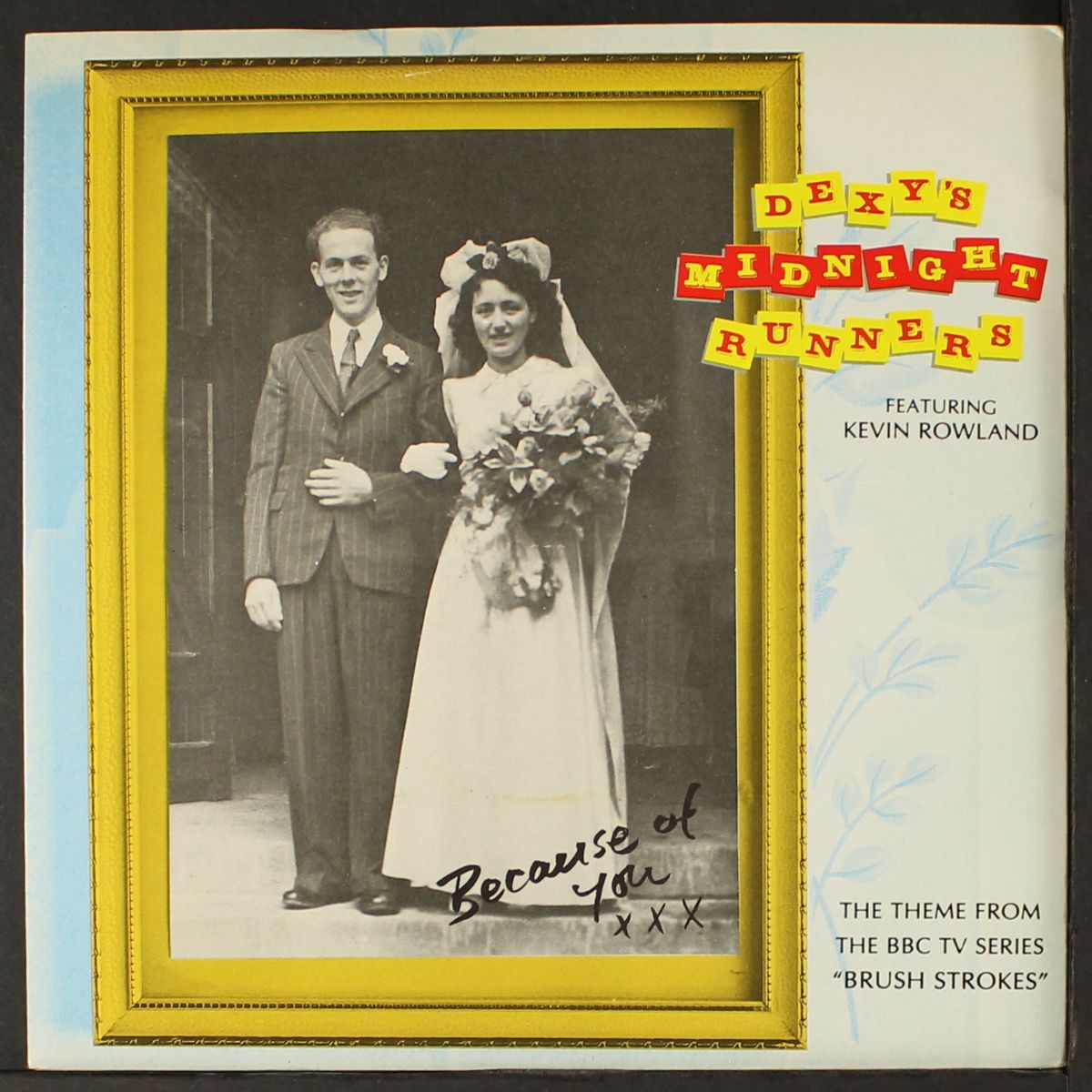 because of you / kathleen mavourneen by DEXY'S MIDNIGHT RUNNERS