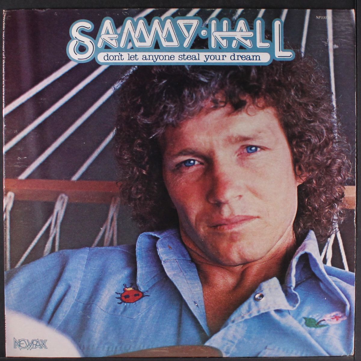 don't let anyone steal your dream by SAMMY HALL