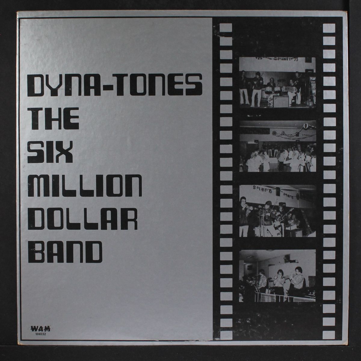 6 million dollar band by DYNA-TONES