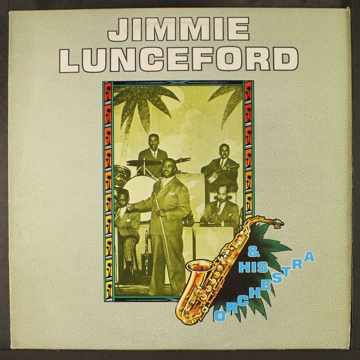 and his orchestra by JIMMIE LUNCEFORD