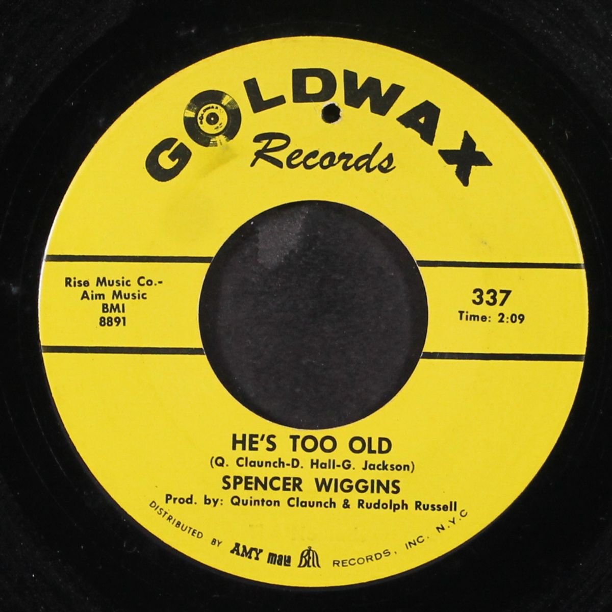 he's too old / once in a while by SPENCER WIGGINS