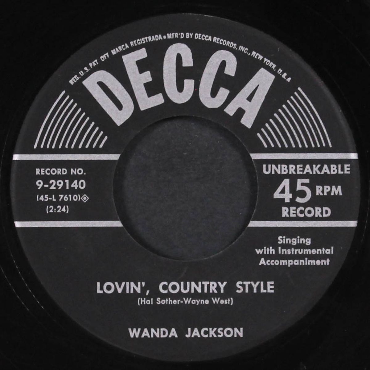 you can't have my love / lovin' country by WANDA JACKSON