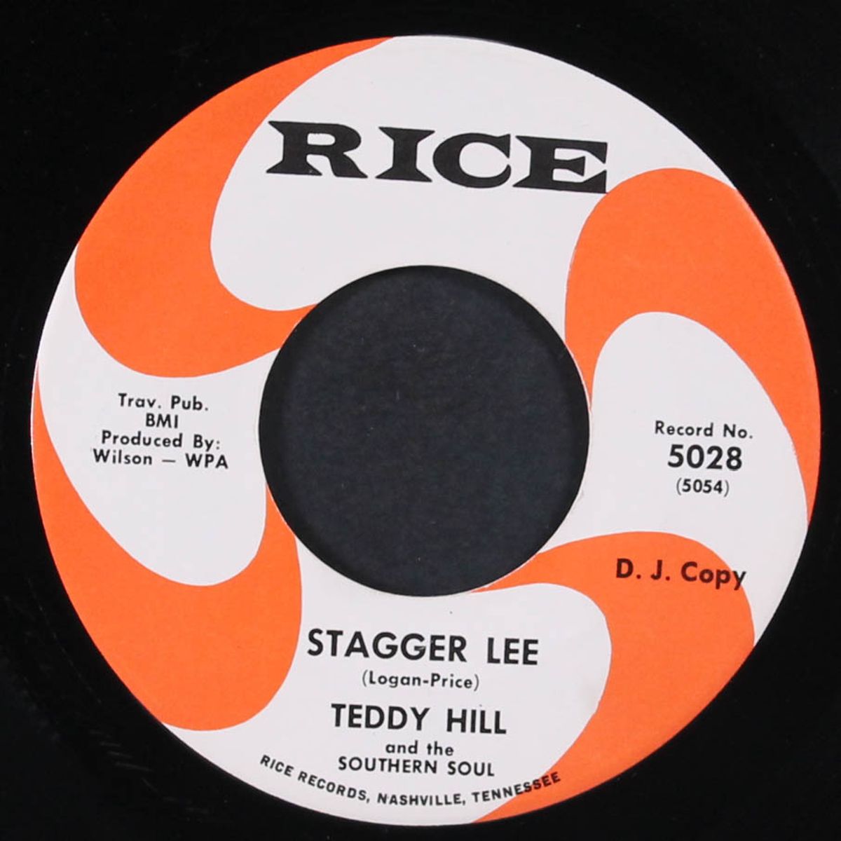 i just dropped in / stagger lee by TEDDY HILL & SOUTHERN SOUL